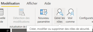 La mise en place de la RLS débute en allant sur Power BI Desktop puis en allant sur Modélisation > Gérer les rôles.